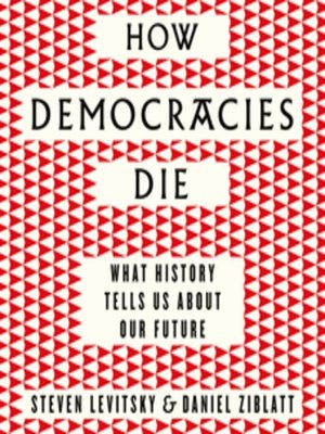 cover image of How Democracies Die
